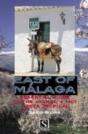 East Of Málaga - Preview
