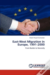 East-West Migration In Europe, 1991-2000