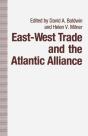 East-West Trade And The Atlantic Alliance - Preview