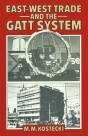 East/West Trade And The Gatt System - Preview