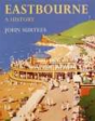Eastbourne A History - Preview