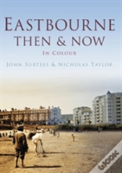 Capa do artigo Eastbourne Then & Now
