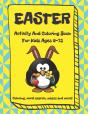Easter Activity And Coloring Book, For Kids Ages 8-12, Coloring, Word Search, Mazes And More - Preview