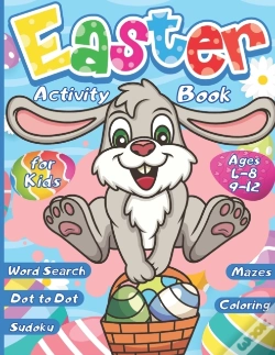 Capa do artigo Easter Activity Book For Kids Ages 4-8 9-12, Word Search - Sudoku - Dot To Dot - Mazes - Coloring