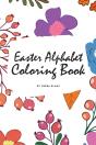 Easter Alphabet Coloring Book For Children (6x9 Coloring Book / Activity Book) - Preview
