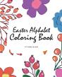 Easter Alphabet Coloring Book For Children (8x10 Coloring Book / Activity Book) - Preview