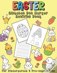 Easter Alphabet Dot Marker Activity Book