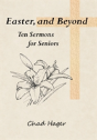 Easter, And Beyond - Preview