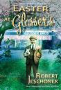 Easter At Glosser'S - Preview