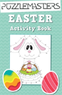 Easter Basket Stuffers: An Easter Activity Book Featuring 30 Fun Activities; Great For Boys And Girls! - Preview