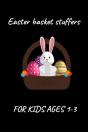 Easter Basket Stuffers For Kids Ages 1-3 - Preview