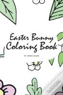 Easter Bunny Coloring Book For Children (6x9 Coloring Book / Activity Book)