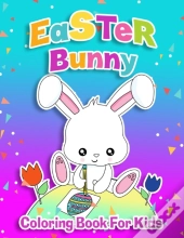Easter Bunny Coloring Book For Kids Ages 4-8