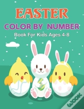 Easter Color By Number Book For Kids Ages 4-8
