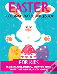 Easter Coloring And Activity Book For Kids