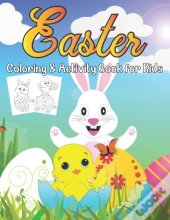 Easter Coloring And Activity Book For Kids