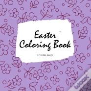 Easter Coloring Book For Children (8.5x8.5 Coloring Book / Activity Book)