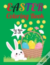 Easter Coloring Book For Kids 2-5