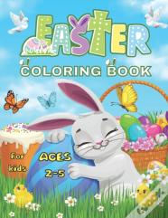 Easter Coloring Book For Kids Ages 2-5