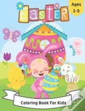 Easter Coloring Book For Kids Ages 2-5