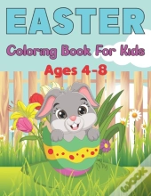 Easter Coloring Book For Kids Ages 4-8