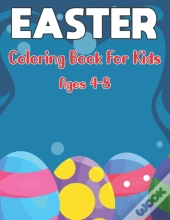Easter Coloring Book For Kids Ages 4-8