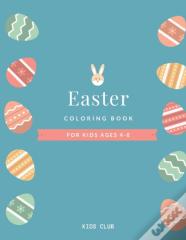 Easter Coloring Book For Kids Ages 4-8