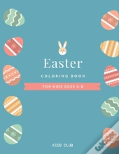 Easter Coloring Book For Kids Ages 4-8