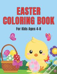 Easter Coloring Book For Kids Ages 4-8
