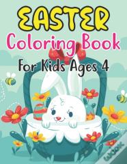 Easter Coloring Book For Kids Ages 4