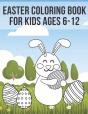 Easter Coloring Book For Kids Ages 6-12 - Preview