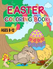 Easter Coloring Book For Kids Ages 8-12
