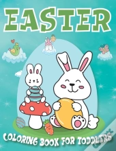 Easter Coloring Book For Toddlers 1-4 Years
