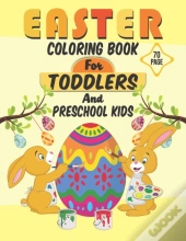 Easter Coloring Book For Toddlers And Preschool Kids