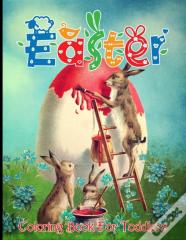 Easter Coloring Book For Toddlers
