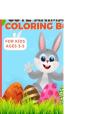 Easter Cute Animals Coloring Book For Kids Ages 3-5 - Preview