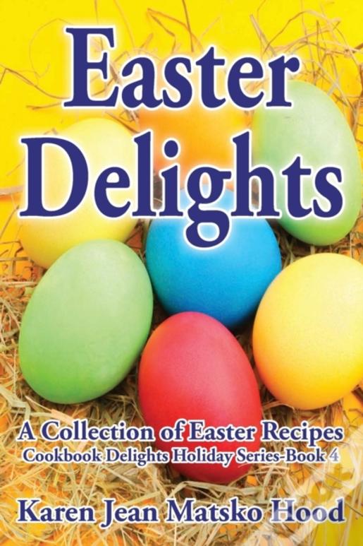 Easter Delights Cookbook