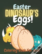 Easter Dinosaur'S Eggs!