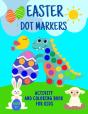 Easter Dot Markers Activity And Coloring Book For Kids 2+ - Preview