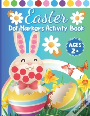 Capa do artigo Easter Dot Markers Activity Book Ages 2+