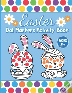 Capa do artigo Easter Dot Markers Activity Book Ages 2+