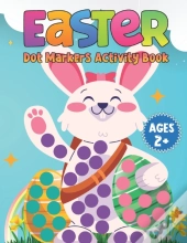 Easter Dot Markers Activity Book Ages 2+