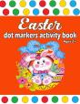 Easter Dot Markers Activity Book Ages 2+ - Preview