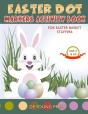 Easter Dot Markers Activity Book For Easter Basket Stuffers Age 2 And Up - Preview