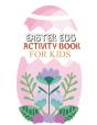 Easter Egg Activity Book For Kids - Preview