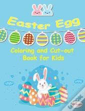 Easter Egg Coloring And Cut-Out Book For Kids