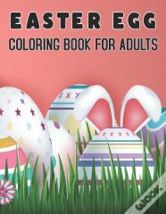 Easter Egg Coloring Book For Adults
