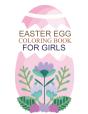 Easter Egg Coloring Book For Girls - Preview