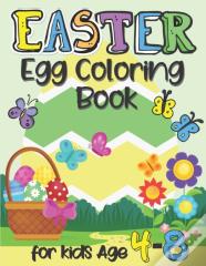 Easter Egg Coloring Book For Kids Age 4 - 8