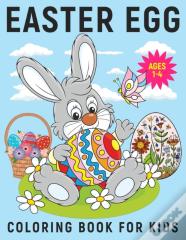 Easter Egg Coloring Book For Kids Ages 1-4